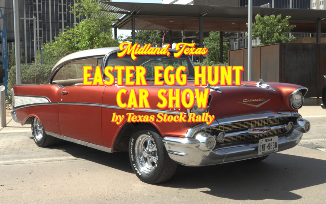 Easter Egg Hunt Car Show by Texas Stock Rally in Midland, Texas